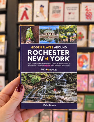 HIDDEN PLACES AROUND ROCHESTER BOOK