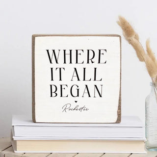 "WHERE IT ALL BEGAN-ROCHESTER" DECORATIVE BLOCK